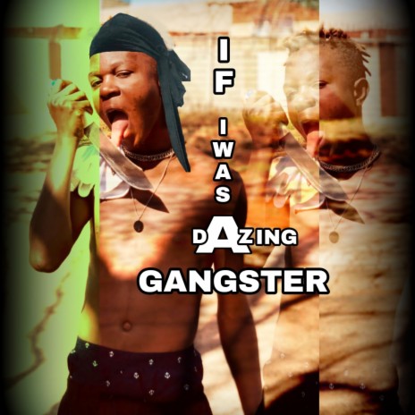 If i was a gangster