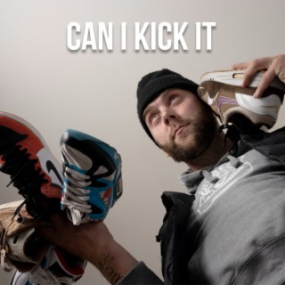 Can I Kick It