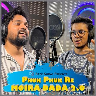 Phuk Phuk Re Moira Dada