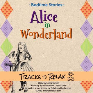 Alice In Wonderland Sleep Meditation (Chapter 1)