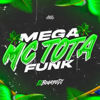 MEGA MC TOTA