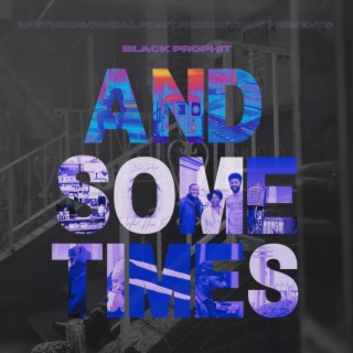 And Sometimes... (Radio Edit)