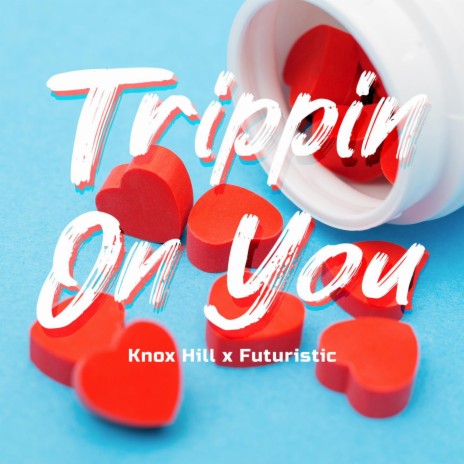 Trippin On You | Boomplay Music