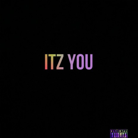 Itz You | Boomplay Music