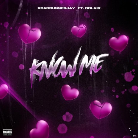 Know Me ft. DBLAIR | Boomplay Music