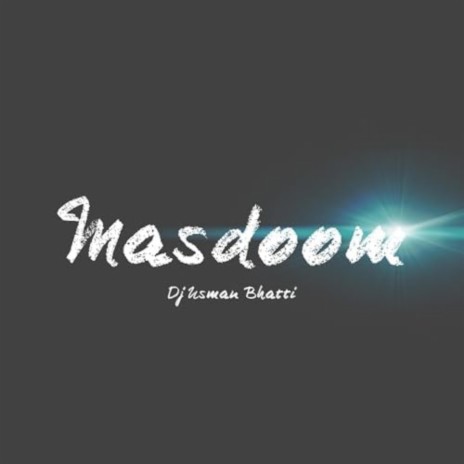 Masdoom | Boomplay Music