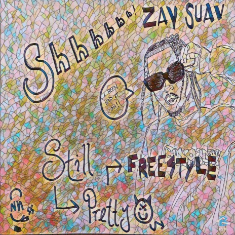 Still Pretty (Freestyle) ft. Zay Suav
