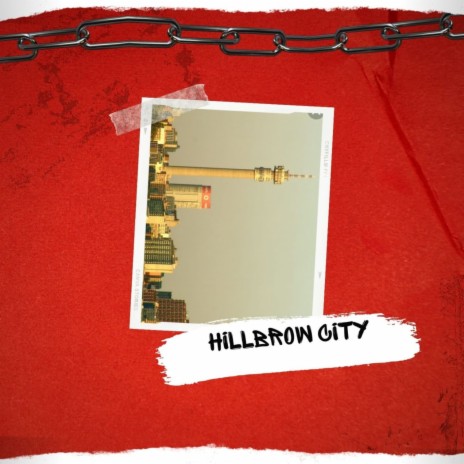 Hillbrow City ft. Steezy Monee | Boomplay Music