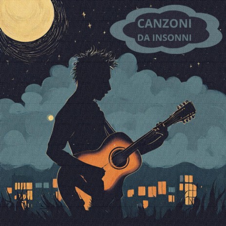 Canzoni Da Insonni