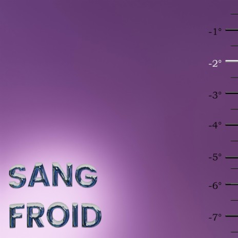 Sang Froid -2°