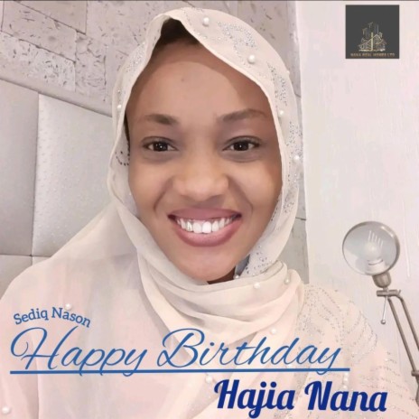 Happy Birthday Hajia Nana | Boomplay Music