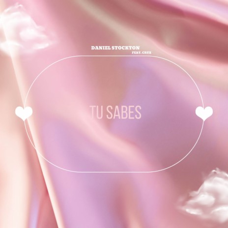 Tu Sabes ft. Cruz | Boomplay Music