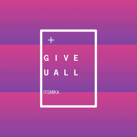 give u all | Boomplay Music