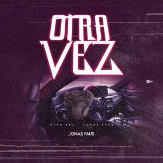 Otra Vez lyrics | Boomplay Music