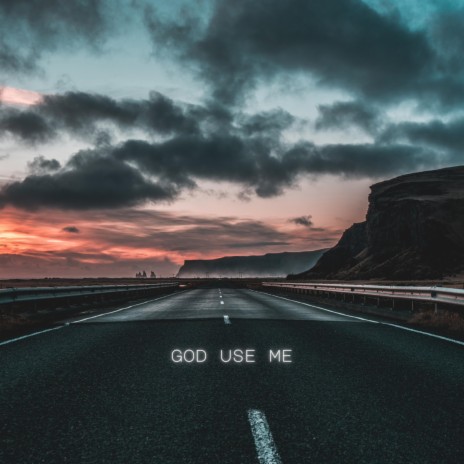 GOD USE ME | Boomplay Music