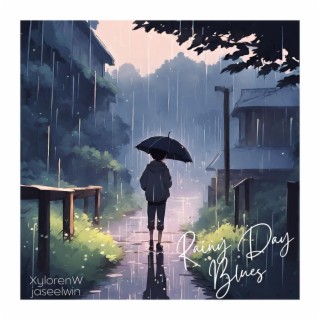 Rainy Day Blues (feat. jaseelwin)