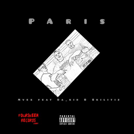 Paris ft. Da_kid & Skilitiz | Boomplay Music