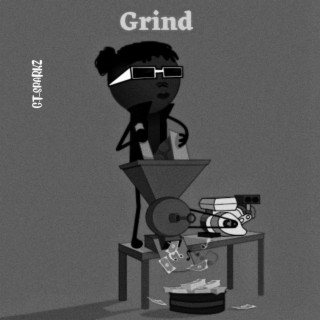 Grind