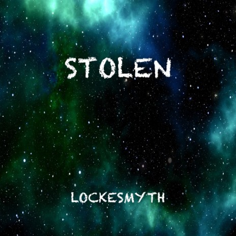 Stolen | Boomplay Music