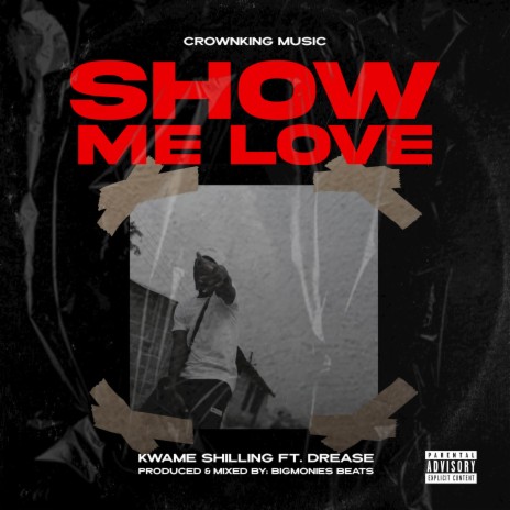 Show me Love ft. Drease | Boomplay Music
