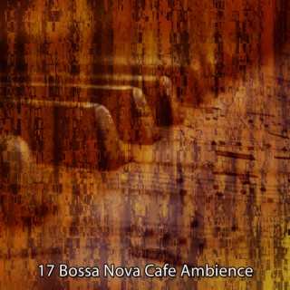 !!!! 17 Bossa Nova Cafe Ambience !!!!