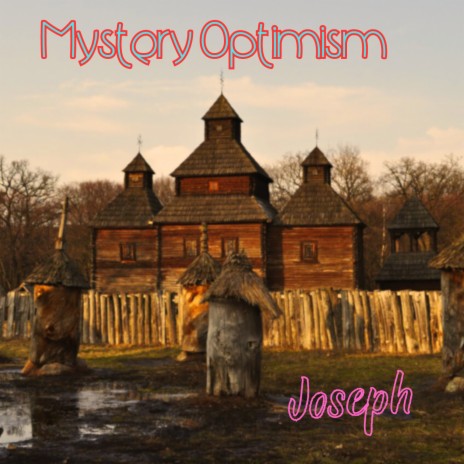 Mystery Optimism | Boomplay Music