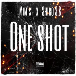 One shot