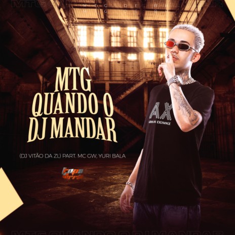 Mtg Quando O DJ Mandar ft. MC Yuri Bala & Mc Gw | Boomplay Music