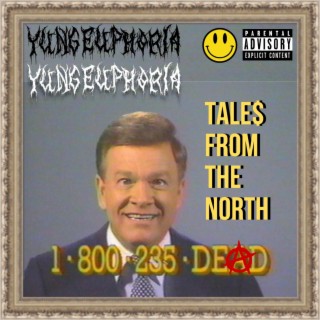 TALES FROM THE NORTH / 1-800-235-DEAD
