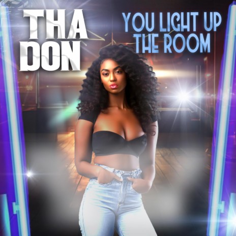 LIGHT UP THE ROOM | Boomplay Music