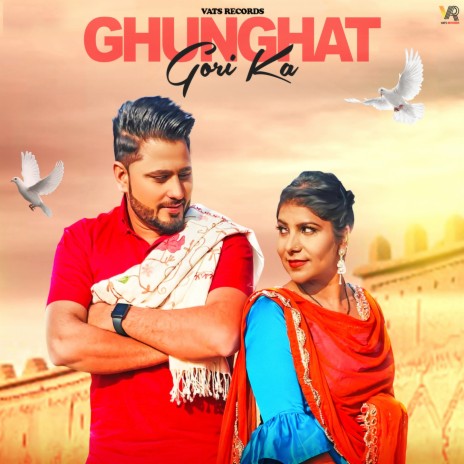 Ghunghat Gori Ka | Boomplay Music