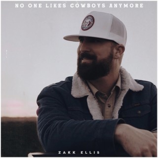 No One Likes Cowboys Anymore [THE ALBUM]