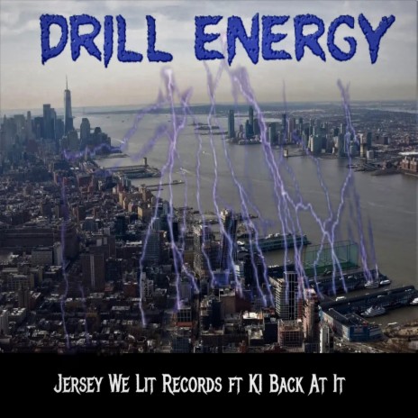 Drill Energy ft. KI Back At It | Boomplay Music