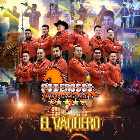 El Vaquero | Boomplay Music