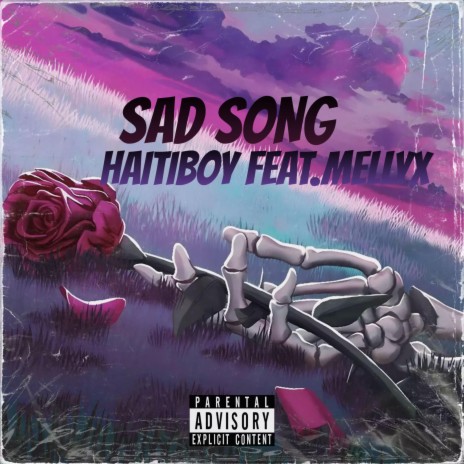 Sad song ft. Mellyx | Boomplay Music