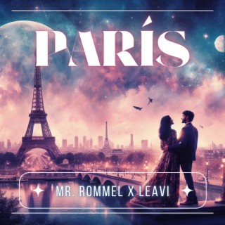 PARÍS ft. LEAVI lyrics | Boomplay Music