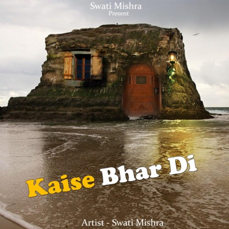 Kaise Bhar Di | Boomplay Music