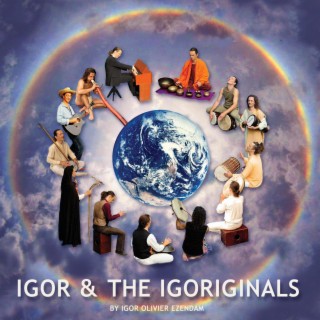 IGOR AND THE IGORIGINALS