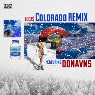 Colorado ft. donavns lyrics | Boomplay Music
