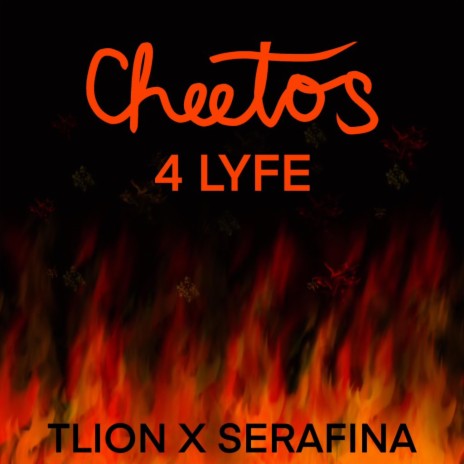 CHEETOS 4 LYFE ft. SeraFina | Boomplay Music