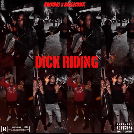 DICK RIDING ft. BIGGLOXKK | Boomplay Music