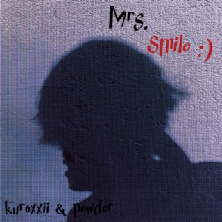 Mrs. Smile