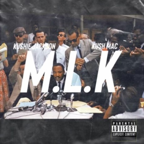 MLK ft. Kush Mac | Boomplay Music