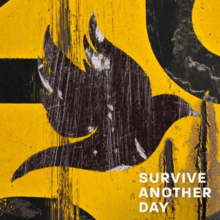 Survive Another Day