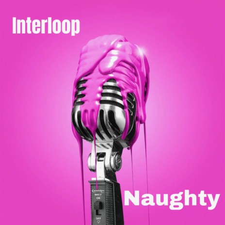 Naughty | Boomplay Music