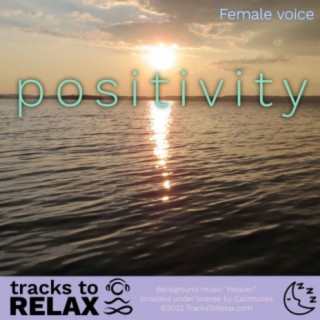 Positivity Sleep Meditation with positive affirmations - Female Voice