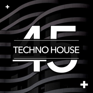 45 Techno House