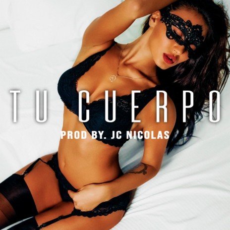 Tu Cuerpo | Boomplay Music