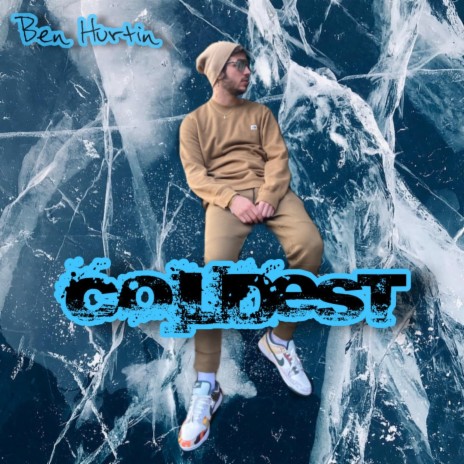Coldest | Boomplay Music