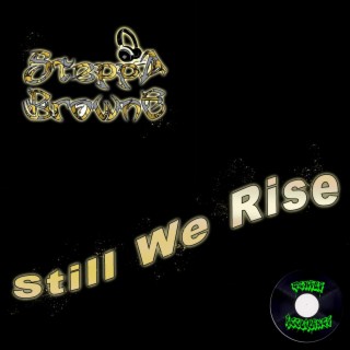 Still We Rise